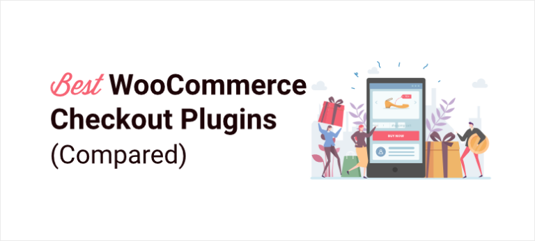 7 Best WooCommerce Checkout Plugins to Improve UX and Sales