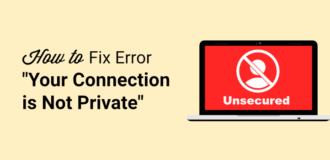 how to fix your connection is not private