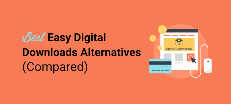 best easy digital downloads alternatives