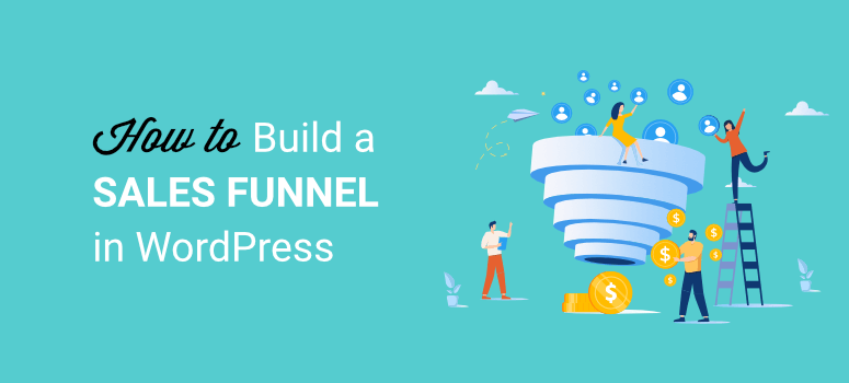 How to build a sales funnel in WordPress