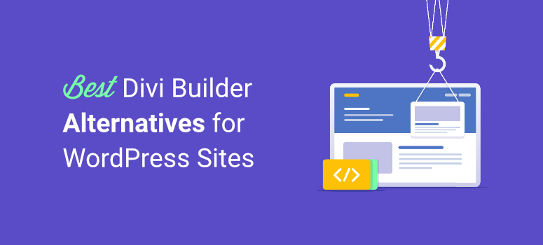 Best Divi Builder Alternatives for your Website