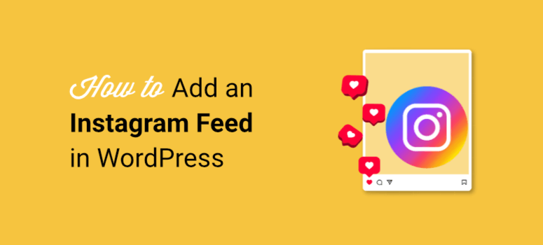 How to Add an Instagram Feed to WordPress