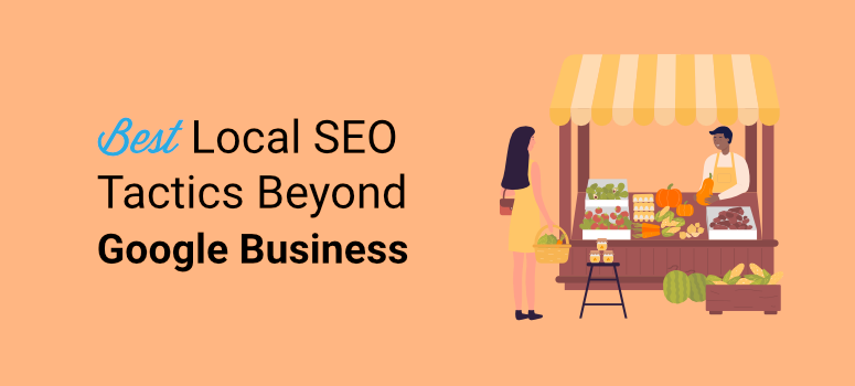 best local seo tactics beyond gbp