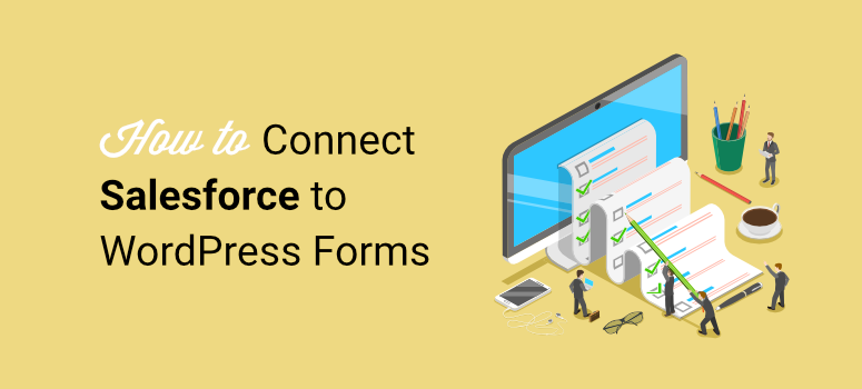 how to connect salesforce to wordpress forms