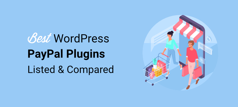 best wordpress paypal plugins listed and compared