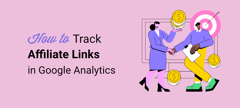 how to Track track affiliate links in google analytics