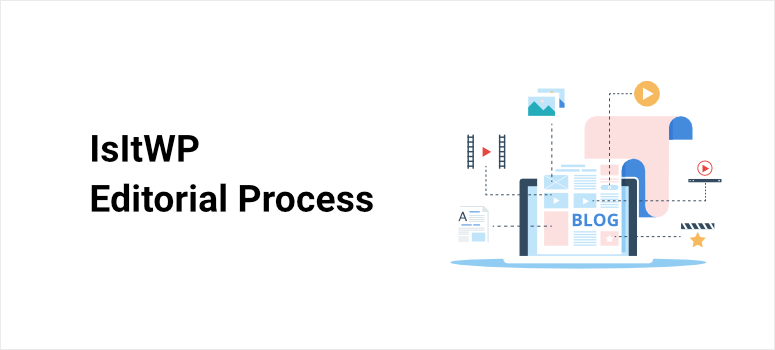 IsitWP Editorial Process