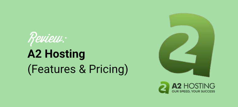a2 hosting review pricing features
