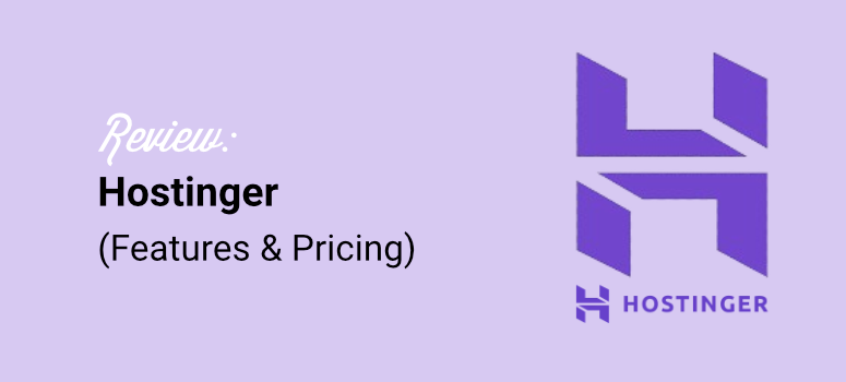 Hostinger Review 2025: Pros & Cons [3 Speed Test Results]
