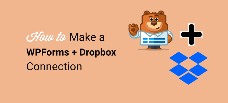 how to make a qpforms plus dropbox connection - IsItWP - Free WordPress Theme Detector how to make a qpforms plus dropbox connection