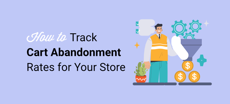how to track cart abandonment rates - IsItWP - Free WordPress Theme Detector how to track cart abandonment rates