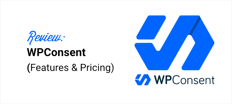 wpconsent-review-features-and-pricing - IsItWP - Free WordPress Theme Detector wpconsent review features and pricing