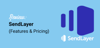 review sendlayer features and pricing