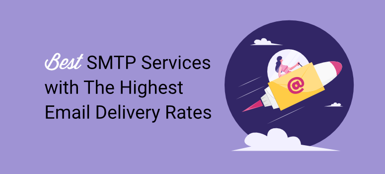 best smtp services with the highest email delivery rates