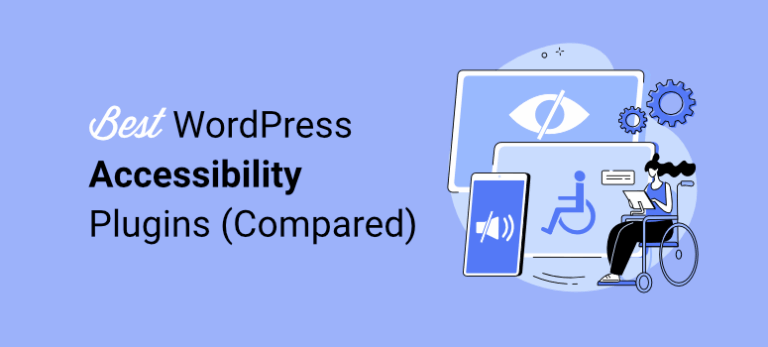 6 Best WordPress Accessibility Plugins for 2025 (Compared)