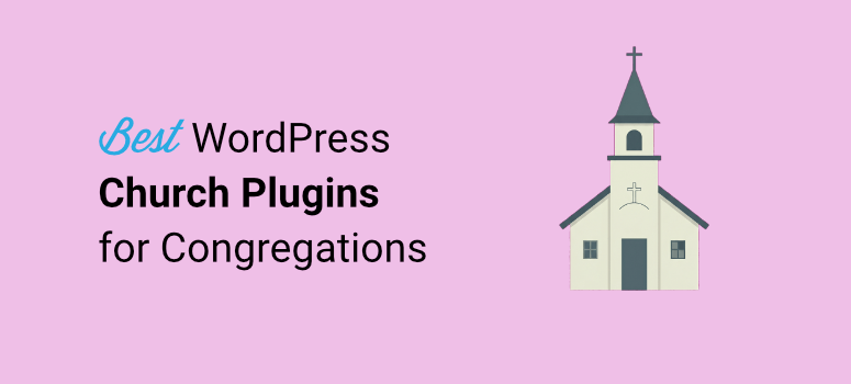 Best WordPress Church Plugins for Congregations