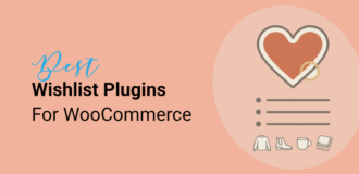 Meilleurs plugins de liste de souhaits pour WooCommerce