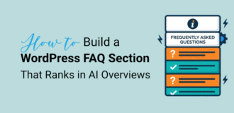 Hero image for a blog post: 'How to Build a WordPress FAQ Section That Ranks in AI Overviews' with a vertical stack of colorful FAQ panels on the right